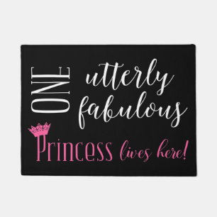 Felpudo ¡Una "PRINCESA completamente fabulosa" vive aquí