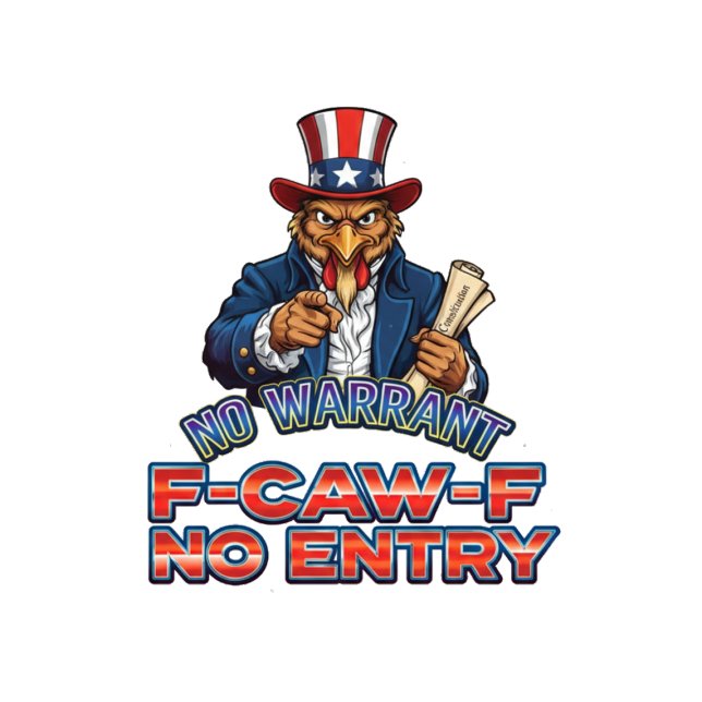Felpudo Uncle Sam Chicken No Warrant F-Caw-F No Entry (Subido por el creador)