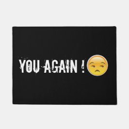 Felpudo Usted otra vez Doormat divertido