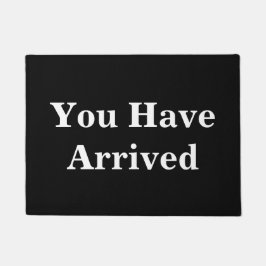 Felpudo Usted tiene divertido llegada