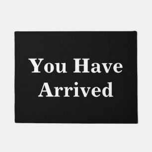 Felpudo Usted tiene divertido llegada