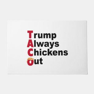 Felpudo Vamos TACO Trump siempre se ríe