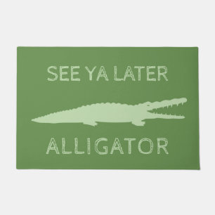 Felpudo Véalo ya más tarde lagarto Gator verde Personal