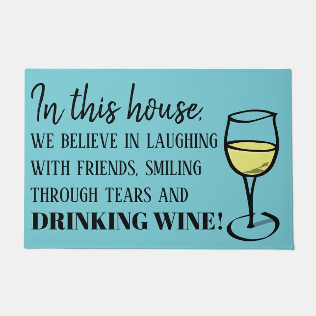 Felpudo Vino divertido de la novedad en esta casa (Anverso)