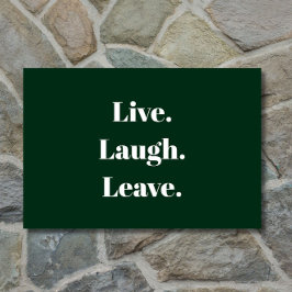 Felpudo "Viva. Ríe. Salir". Ingenioso antisocial