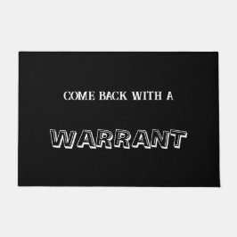 Felpudo "Vuelve Con Una Orden" Doormat