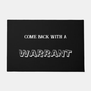 Felpudo "Vuelve Con Una Orden" Doormat