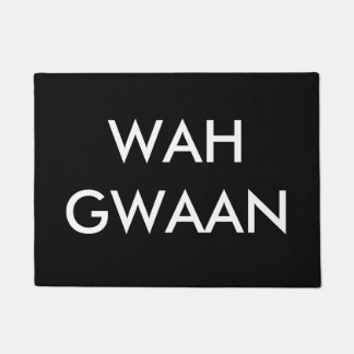 FELPUDO WAH GWAAN