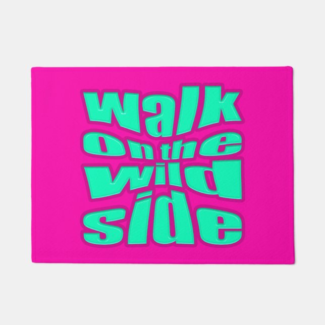 Felpudo walk on the wild side (Anverso)