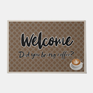 Felpudo Welcom ¿Has traído café?