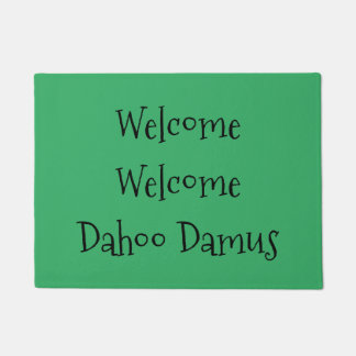Felpudo Welcome, Welcome, Dahoo Damus