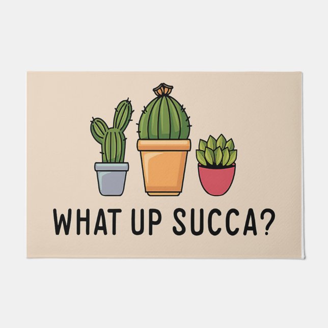 Felpudo What up Succa/Funny Doormat/Succulent Decor (Anverso)