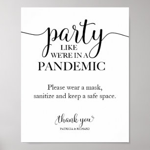 Festeja Como Si Estuviéramos en una Pandemia Señal