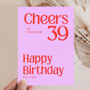 Festiva Brindis por Siempre Tarjeta de Cumpleaños 39 Rosa