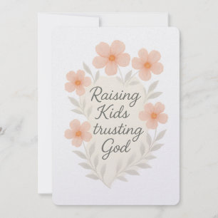 Festiva Criando Niños Confíando en Dios Tarjeta Floral Ros