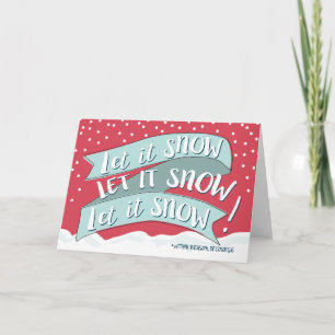 Festiva Dejáis le nevar tarjeta de felicitación divertida