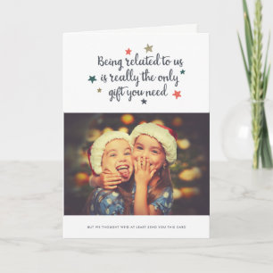 Festiva El único regalo que necesitas   Tarjeta de felicit