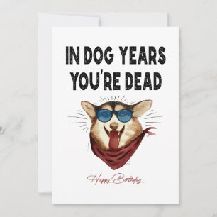 Festiva En años de perro estás muerto, divertida tarjeta d