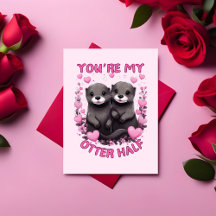 Eres mi tarjeta de medio Día de San Valentín Otter