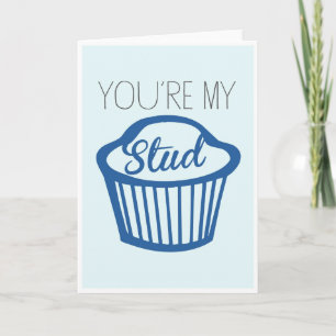 Festiva Eres mi tarjeta de Stud Muffin