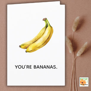 Festiva ERES una tarjeta graciosa de BANANAS para cualquie