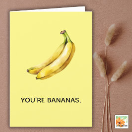Festiva ERES una tarjeta graciosa de BANANAS para cualquie