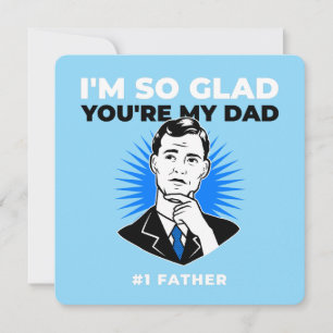 Festiva Estoy Tan Feliz De Que Seas Mi Papá Tarjeta del Dí