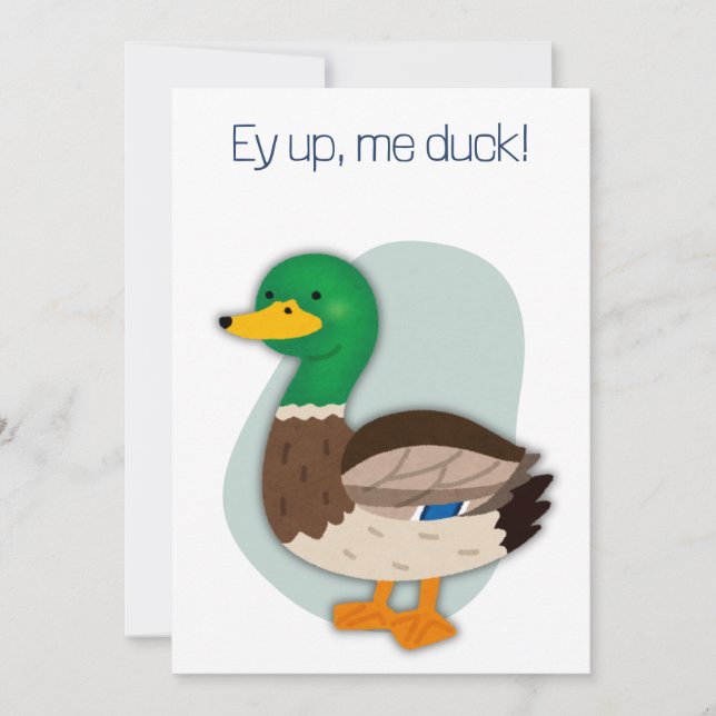 Festiva Ey up me duck tarjeta de cumpleaños divertida (Anverso)