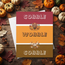 Gobble Wobble Gobble Tarjeta de Acción de Gracias 