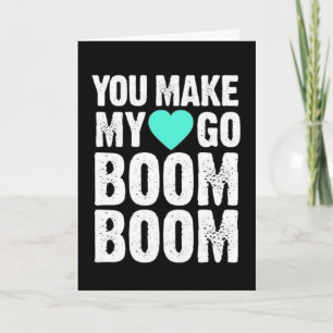 FESTIVA HACES **MI CORAZÓN VAMOS BOOM** TARJETA DE AMOR