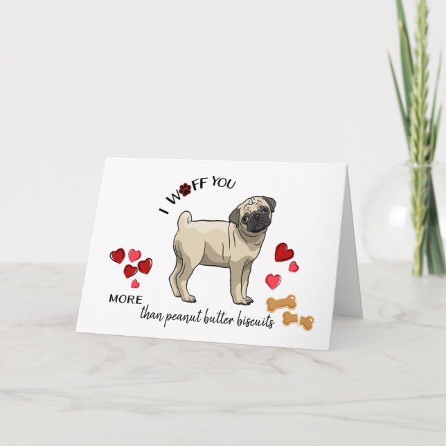 Festiva La tarjeta de San Valentín de tu perro pug te ama (Anverso)