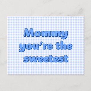 Festiva Mamá, eres la postal de Día de la Madre más dulce.