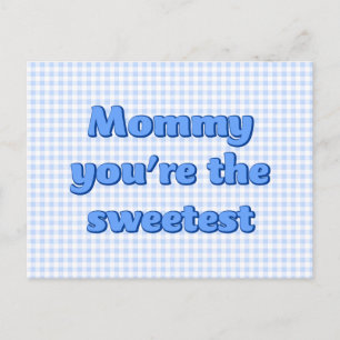 Festiva Mamá, eres la postal de Día de la Madre más dulce.