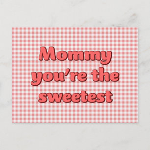Festiva Mamá, eres la postal de Día de la Madre más dulce.