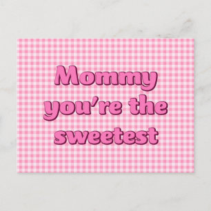 Festiva Mamá, eres la postal de Día de la Madre más dulce.