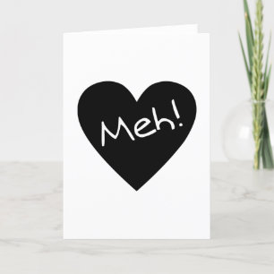 Festiva ¡Meh! - Tarjeta anti-Día de San Valentín