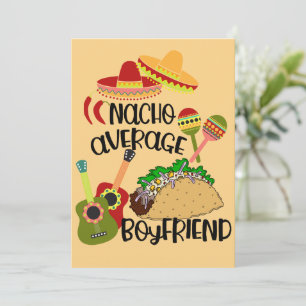 Festiva Nacho Tu Promedio Novio Romántico Tarjeta