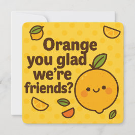 Festiva Naranja Te alegra ser tarjeta de amigos