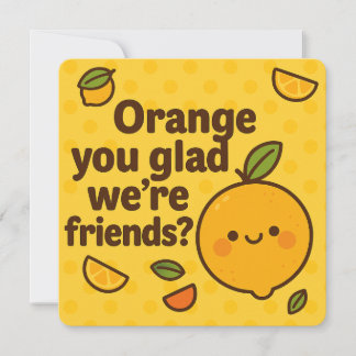 Festiva Naranja Te alegra ser tarjeta de amigos