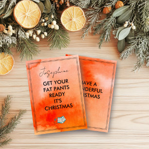 Festiva Obtén tu tarjeta de vacaciones Grasa Pants Ready F