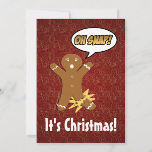 Festiva ¡Oh Snap! Funny tarjeta de hombre Gingerbread