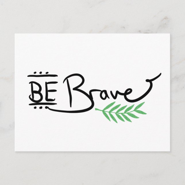 Festiva Postal de Be Brave Watercolor (Anverso)
