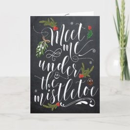 Festiva Reúnete conmigo con la tarjeta de Navidades Mistle