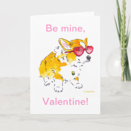 Festiva ¡Sé mío, Valentine! Tarjeta Corgi