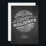 Festiva Tarjeta de Chalkboard manuscrita Felices Fiestas 5<br><div class="desc">Los saludos de las vacaciones (aquí "Happy Holidays") se muestran en esta tarjeta de Navidades de diseño y estilo pizarra. La tipografía escrita a mano parece una tiza en una pizarra, los ilustraciones de elementos Navidades tiza (ramas de pino, bayas) están dispuestos en un círculo decorativo. Puede personalizar la parte...</div>