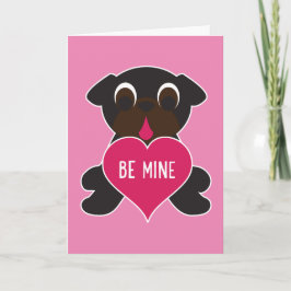 Festiva Tarjeta de felicitación Black Pug Valentine - Sé m