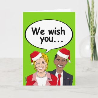 Festiva Tarjeta de Navidades de Hillary y Obama - Te desea