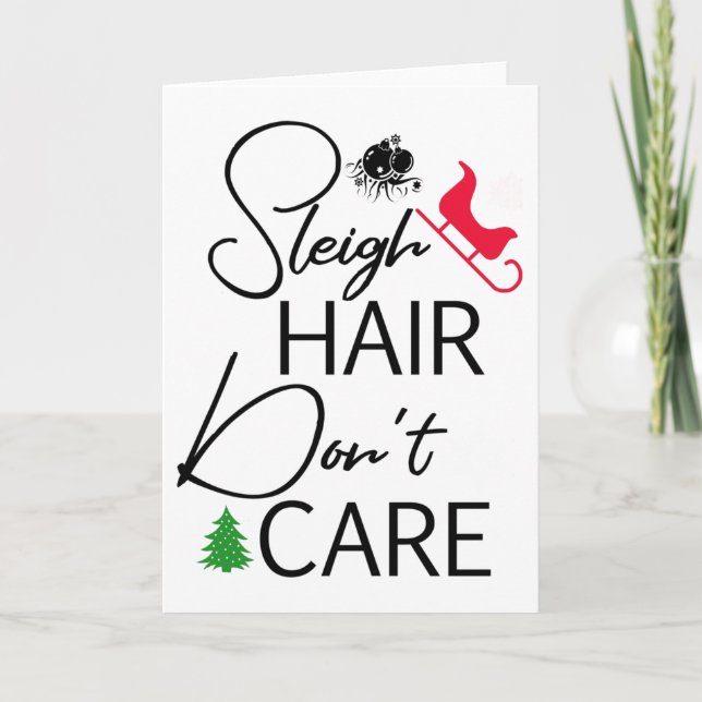 Festiva Tarjeta de Navidades "Sleigh Hair Don't Care" (Anverso)