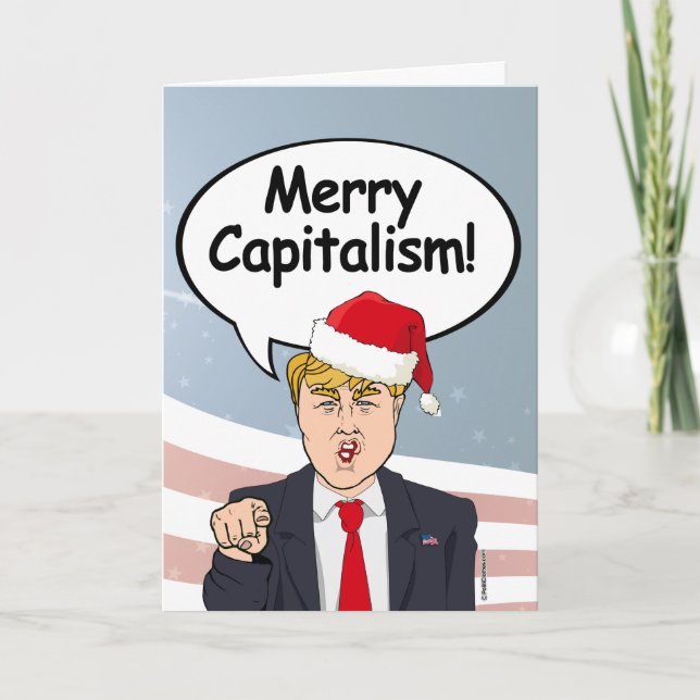 Festiva Tarjeta de Navidades Trump - Más capitalismo - (Anverso)