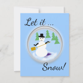 Festiva Tarjeta de saludo - Snowman deja que nieve